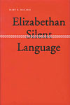 Elizabethan Silent Language